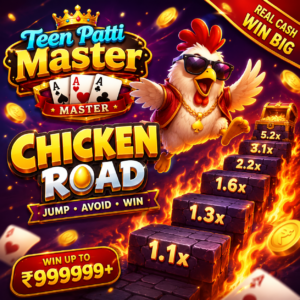 Teen Patti Master Chicken Road